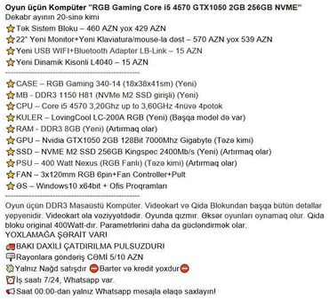Masaüstü kompüterlər və iş stansiyaları: Oyun üçün Kompüter "RGB Gaming Core i5 4570 GTX1050 2GB 256GB NVME” -da lalafo.az — 2 Masaüstü kompüterlər və iş stansiyaları: Oyun üçün Kompüter "RGB Gaming Core i5 4570 GTX1050 2GB 256GB NVME” — 2