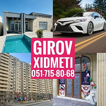 bakıda kurslar: Kredit Xidmeti. Girov Xidmeti. Dasinmaz Emlaklarinizin ve — 1