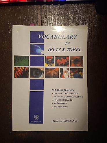 Kitablar və jurnallar: Vocabulary for IELTS & TOEFL (Anahid Ramezanee) – İngilis dili — 1