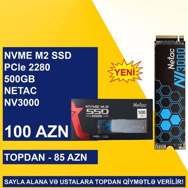 xart disk: NVME M2 SSD 2280 “500GB Netac NV3000” SAYLA ALANA VƏ USTALARA TOPDAN