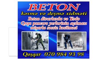 Beton işləri: Beton panel qubik kerpic deşmek ve kesmek sökmek işlerini görilmesi — 3