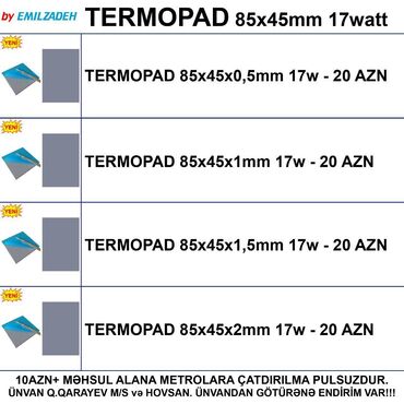 Masaüstü kompüterlər və iş stansiyaları: Termopadlar "85x45 0,5/1/1,5/2mm 17w" ÜNVANDAN GÖTÜRƏNƏ ENDİRİM VAR!!!