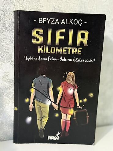 Книги и журналы: Məhsul: Kitab – “Sıfır Kilometrə” Müəllif: Beyza Alkoç Nəşriyyat — 1