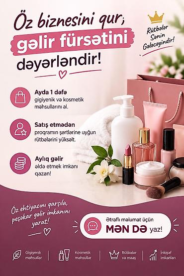 ingilis dili toplu 2026: Xidmət: Gigiyenik və kosmetik məhsullarla öz biznesini qurma fürsəti — 1