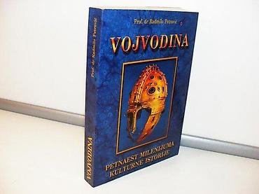 Sport & Hobby: VOJVODINA prof. dr Radmilo Petrović POTPIS AUTORA Vojvodina petnaest — 1