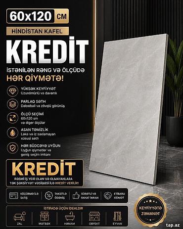 60x120: Kafel 🟢 Rəsmi iş yeri olan və olmayanlara, tək şəxsiyyət vəsiqəsi ilə — 1