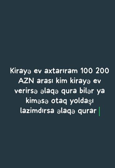 тап аз аренда квартир: Kirayə ev axtarıram 100 200 AZN arası kim kirayə verirsə əlaqə qura
