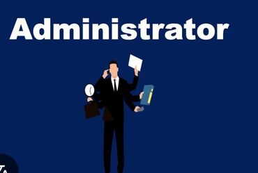 Administratorlar, idarəçilər: Administrator. Təcrübəli