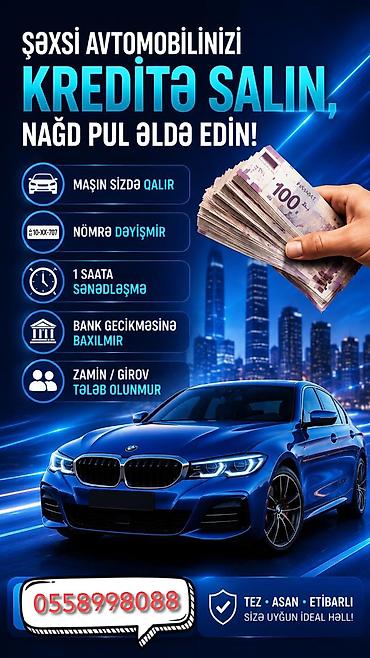 Xüsusi avtomobilinizi girov kimi təqdim etmədən kreditləşdirin və nağd