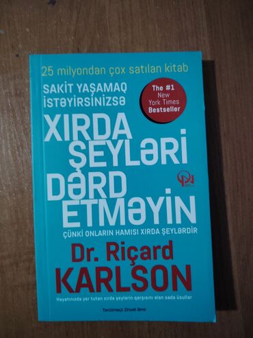 1001 şəfa kitabı: 💥Yeni gəldi💥 📚Dr.Riçard Karlson-Xırda şeyləri dərd etməyin 🚇Metrolara