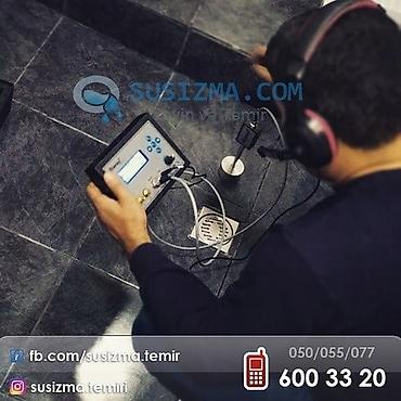 Xidmət: Su sızmalarının peşəkar aşkarlanması və təmiri - Sızmanın