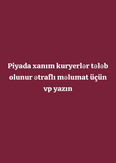 yuk masini surucusu teleb olunur 2023: Piyada kuryer tələb olunur, İstənilən yaş, Təcrübəsiz, Gündəlik ödəniş