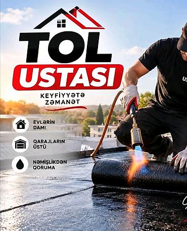Tol ustası – bitum əsaslı rulon hidroizolyasiya işləri Xidmətlər: - lalafo.az -da Tol ustası – bitum əsaslı rulon hidroizolyasiya işləri Xidmətlər: -