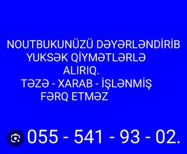 islenmis notebook satiram: Xidmət: Noutbukların qiymətləndirilməsi və alışı – Noutbukunuzu