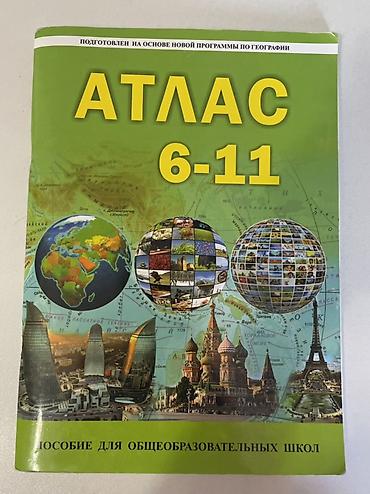 Atlaslar: Məhsul: “Atlas 6–11” – ümumtəhsil məktəbləri üçün coğrafiya atlası — 1