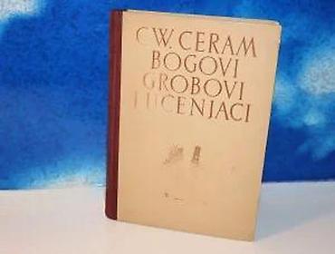 pinpointer prodaja: Bogovi grobovi i učenjaci c. w. ceram1955 matica hrvatska zagrebtvrd — 3