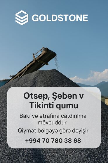 insaat materiallari qiymetleri: Tikinti qumu,Suvaq qumu,Atsep,Şeben kimi tikinti materiallarının Bakı