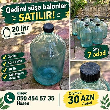 Qədimi şüşə balonlar - Həcmi: 20 litr - Material: qalın, möhkəm və