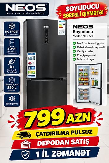 NEOS Soyuducu – Model: NF-350 - No Frost texnologiyası (donma yoxdur)