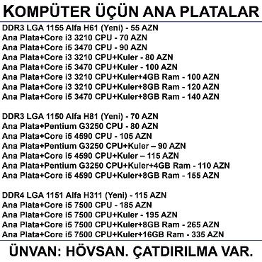 Ana platalar: Kompüter üçün Ana Platalar 📍Ünvan: Bakı şəh, Suraxanı ray, Hövsan qəs — 2