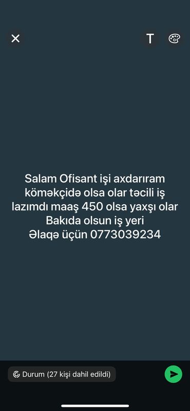 Tikinti ixtisasları: Salam ofisiant işi axdarıram köməkçidə olsa olar təcili axdarıram