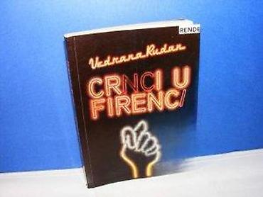 tema: CRNCI U FIRENCI Vedrana Rudan beograd 2006 edicija ledolomac mek — 1