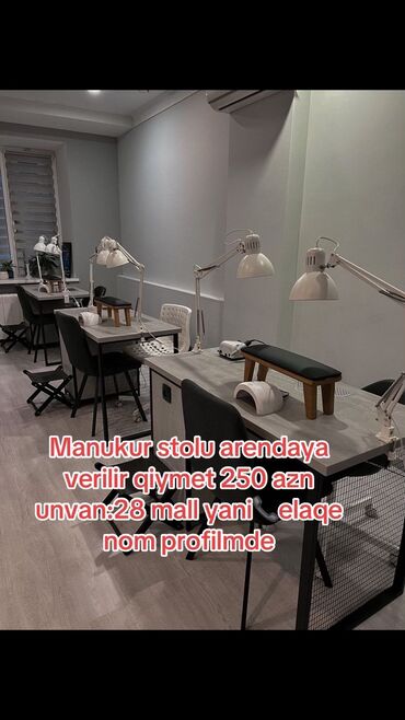 Otaqların uzunmüddətli kirayəsi: Manikur stolu arenda verilir unvan 28 mall yani qiymet 250 azn salon