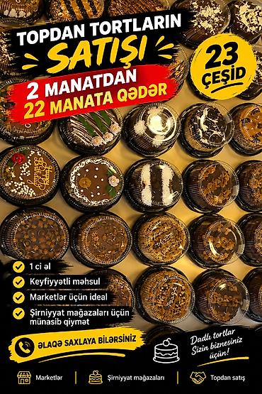 topdan mallar: Topdan tortların satışı! 🍰 Marketlər, şirniyyat mağazaları və satış — 1
