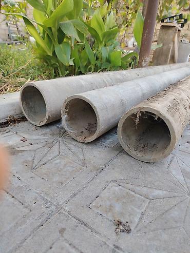 su cənləri dəmir: 3 eded diametri 120 mm qalınlıq 10mm uzunluğu 4 metr asbest boru her — 3