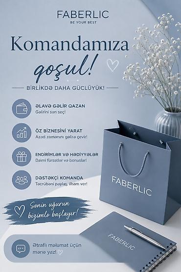 Работа: FABERLIC – Komandamıza qoşul! Birlikdə daha güclüyük: - Əlavə gəlir — 1