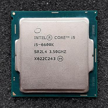 intel core i: Processor - CPU Intel İ5-6600K - 75 AZN (LGA 1151 soket) (4 nüvə / — 1