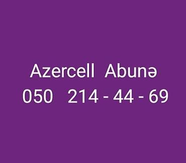 050 211: Azercell Abunə nömrəsi: 050 214-44-69
Təzədir istifadə olunmur — 1