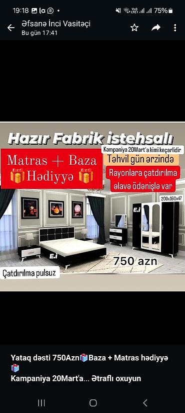 matraş: *Yataq dəsti 750Azn🎁Baza + Matras hədiyyə🎁* *Kampaniya 20Mart'a kimi — 3