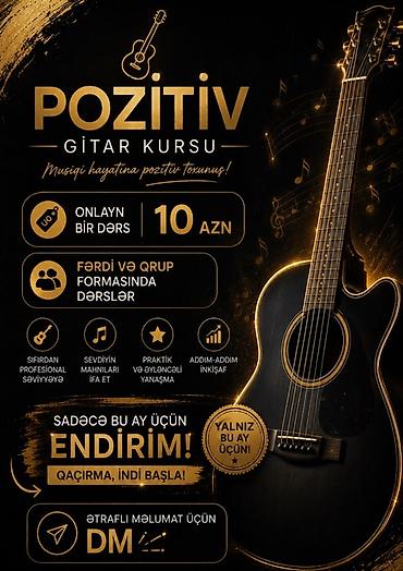 Pozitiv Gitar Kursu – Musiqi həyatına pozitiv toxunuş! Online yoxlama