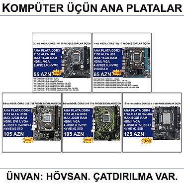 pc ana plata: Kompüter üçün Ana Platalar 📍Ünvan: Bakı şəh, Suraxanı ray, Hövsan qəs — 1