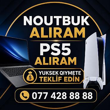 Ноутбуки и аксессуары: YUKSEK QIYMETE NOUTBUK PS5 ALİRAM YENİ VE İSLEMİS TEKLİF EDİN — 1