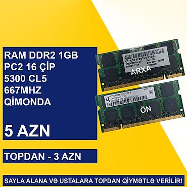Operativ yaddaş (RAM): Notebook üçün Ramlar (DDR2/DDR3) SAYLA ALANA VƏ USTALARA TOPDAN — 4