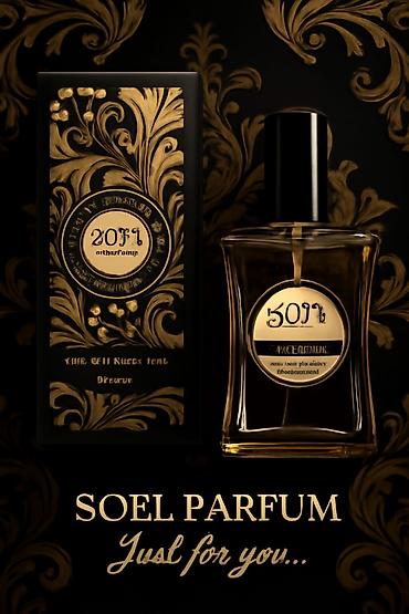 soel parfum: SOEL PARFUM – Just for you… - Lüks ətir kolleksiyası üçün hazırlanmış — 1
