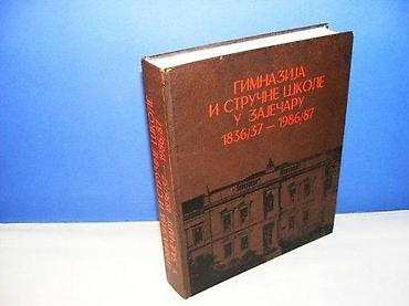 pinpointer prodaja: Gimnazija i stručne škole u Zaječaru 1836/37 - 1986/87 Autori teksta — 1