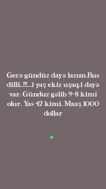 iş elanları 2022 bakı tap az: Dayə tələb olunur, 30-45 yaş, 1-2 illik təcrübə, Gecə növbəsində iş