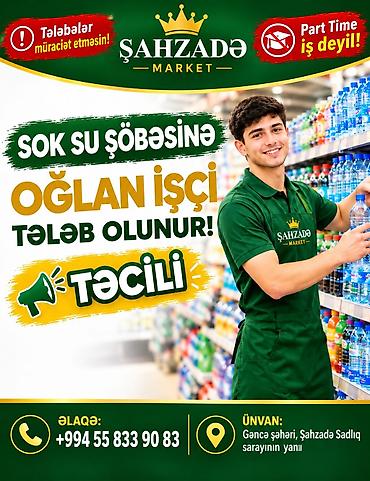 satıcı vakansiya part time: +994 55 833 90 83 bu nömrə ilə əlaqə saxlayın market yerləşir — 1