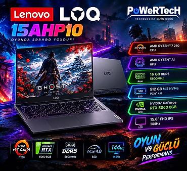 Yeni Lenovo LOQ, 15.6 ", AMD Ryzen 7, 512 GB, Ünvandan götürmə, Pulsuz çatdırılma, Ödənişli çatdırılma