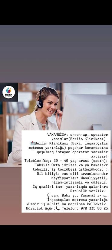 forklift operatoru: Çağrı mərkəzi operatoru tələb olunur, Yalnız qadınlar üçün, 30-45 yaş, 1-2 illik təcrübə — 2