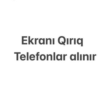 islemis telfon: Ekranı qırıq telefonlar alınır
Qiymet üçün bura yaza bilersiz