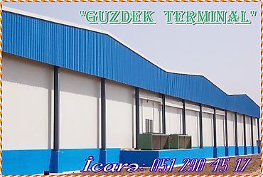guzdek: "GÜZDƏK TERMİNAL" - SOYUDUCU VƏ QURU ANBARLAR KOMPLEKSİ. Ümumi sahəsi — 5