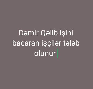 Такси, логистика, доставка: Dəmir qəlib işini bacaran işçilər tələb olunur. Bu iş elanı inşaat