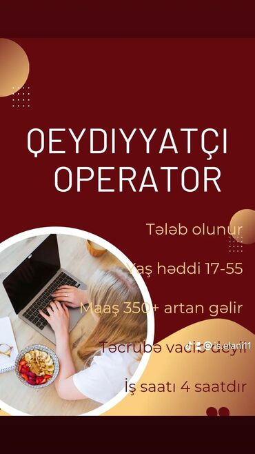 xudat is elanlari: Çağrı mərkəzi operatoru tələb olunur, Təcrübəsiz