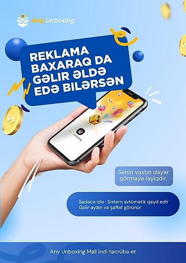 iş elanları 2023 bakı: Xidmət: Any Unboxing – reklam izləyərək gəlir qazanma və sürpriz qutu — 1