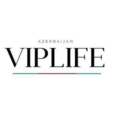 LuAZ: VIPLIFE Azerbaijan – premium həyat tərzi platforması Xidmətin