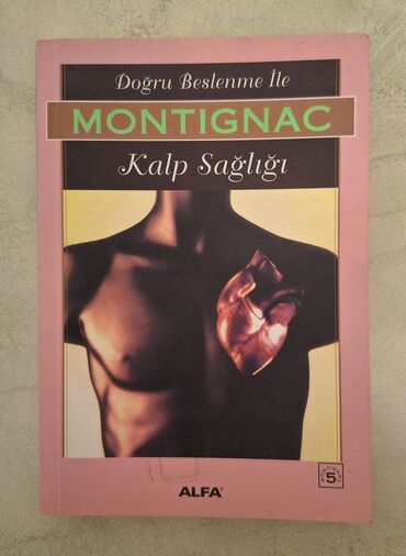 Kitablar, jurnallar, CD, DVD: 5️⃣0️⃣% Endirimlə Michel Montignac "Doğru Beslenme İle Kalp